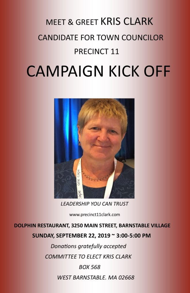 Poster for Kris Clark Meet & Greet Campaign Kick Off, 9/22 3pm-5pm at the Dolphin Restaurant, 3250 Main Street, Barnstable, MA
